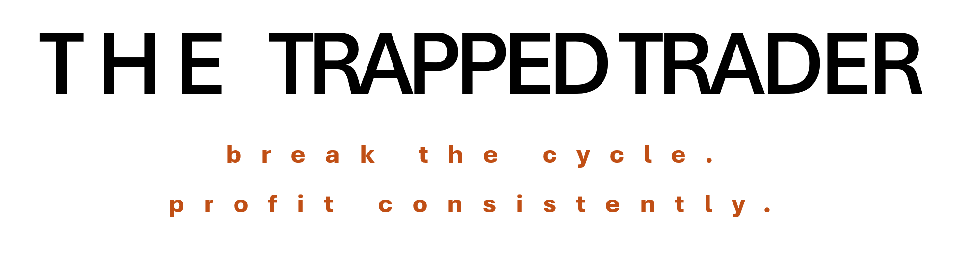 The Trapped Trader